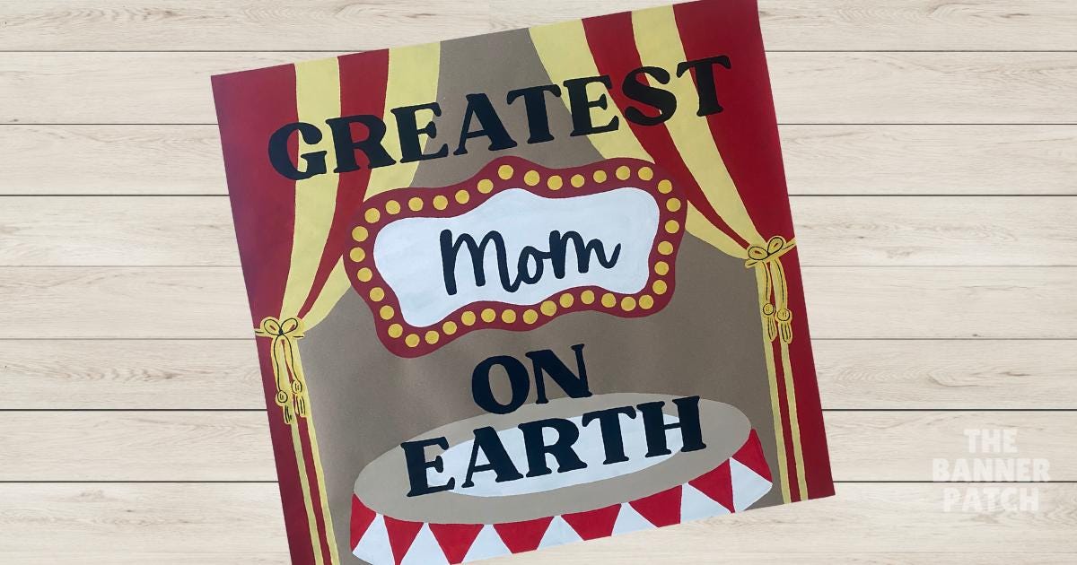 Hand-Painted Circus Banner | Greatest Mom on Earth | Birthday or Mother’s Day Party Decor