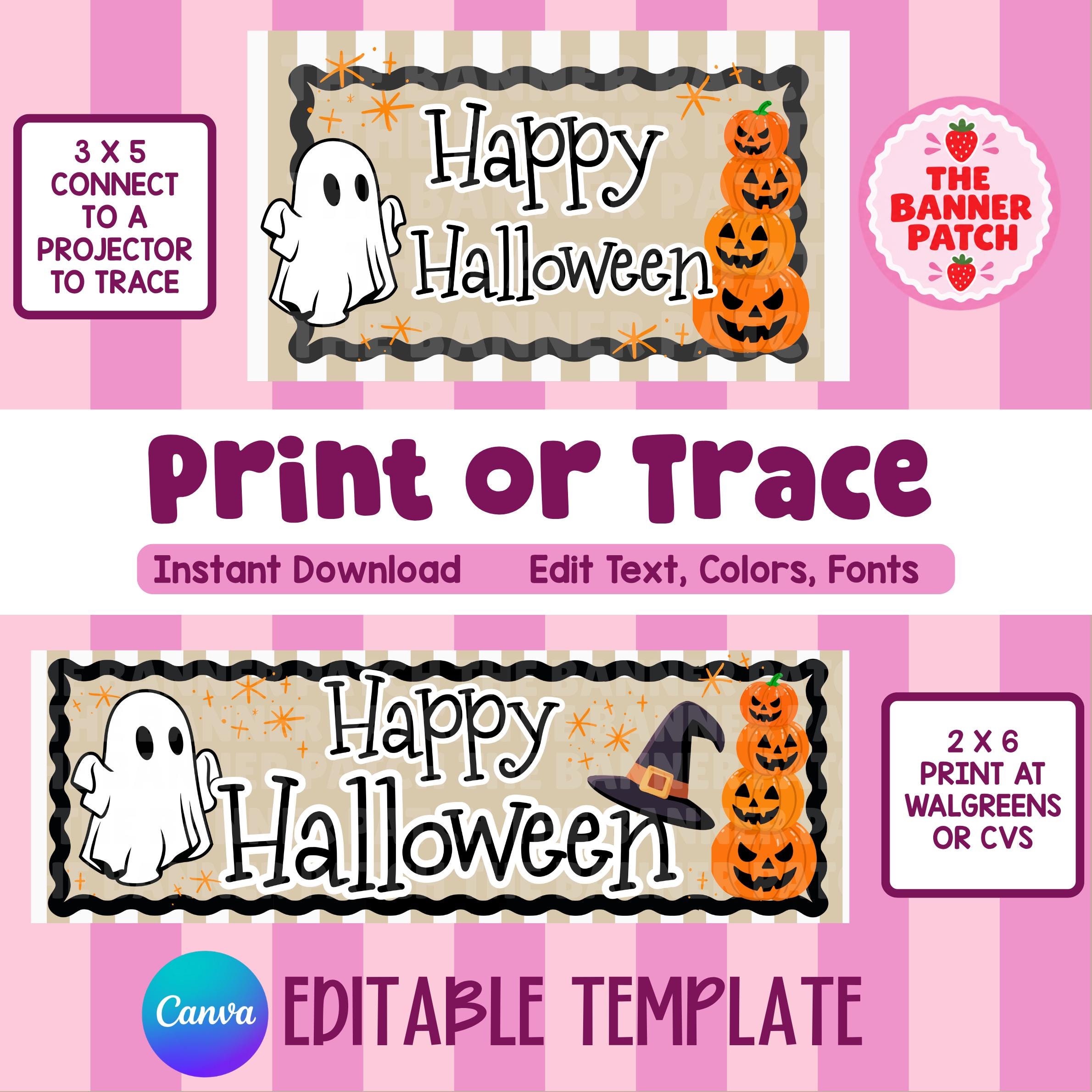 Happy Halloween/Trick or Treat Banner Template- Print OR Trace- Digital Download, Canva Editable
